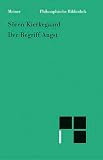 Kierkegaard, Sren: Der Begriff Angst Kierkegaard, Sren: Der Begriff Angst