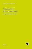 Kant, Immanuel: Was Ist Aufklarung: Ausgewahlte Kleine Schriften Kant, Immanuel: Was Ist Aufklarung: Ausgewahlte Kleine Schriften