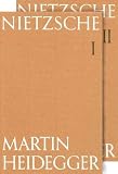 Heidegger, Martin: Nietzsche Heidegger, Martin: Nietzsche