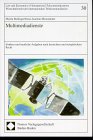 Mestmacker, Ernst Joachim: Multimediadienste: Struktur Und Staatliche Aufgaben Nach Deutschem Und Europaischem Recht