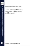 Reszat, Beate: Asian Financial Markets: Structures, Policy Issues and Prospects