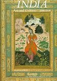 Welch, Stuart Cary: India: Art and Culture 1300-1900 Welch, Stuart Cary: India: Art and Culture 1300-1900