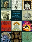 Schneider-Henn, Dietrich: Ornament Und Dekoration: Vorlagenwerke Und Motivsamlungen Des 19. Und 20. Jahrhunderts