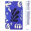 Henri Matisse: Drawing with Scissors/Masterpieces from the Late Years