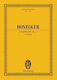 Honegger, Arthur: Symphony 3 Liturgique Honegger, Arthur: Symphony 3 Liturgique
