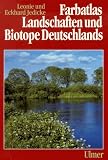 Jedicke, Eckhard: Farbatlas Landschaften Und Biotope Deutschlands Jedicke, Eckhard: Farbatlas Landschaften Und Biotope Deutschlands