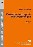 Wilhelm Weimar: Verwaltervertrag f&uuml;r Mietwohnungen. Heidelberger Mustervertr&auml;ge: Band 54