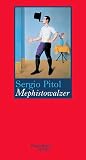 Sergio Pitol: Mephistowalzer. Salto Sergio Pitol: Mephistowalzer. Salto