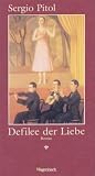 Sergio Pitol: Defilee der Liebe. Quartbücher Sergio Pitol: Defilee der Liebe. Quartbücher