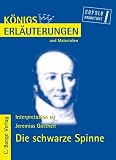Jeremias Gotthelf: Die schwarze Spinne. Erl&auml;uterungen und Materialien. K&ouml;nigs Erl&auml;uterungen/Materialien: Band 422