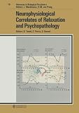 Perris, C.: Neurophysiological Correlates of Relaxation and Psychopathology