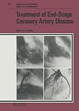 Walter, P.J.: Treatment of End-Stage Coronary Artery Disease Walter, P.J.: Treatment of End-Stage Coronary Artery Disease