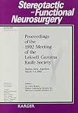 Gildenberg, P.L.: Proceedings of the 1992 Meeting of the Leksell Gamma Knife Society, Buenos Aires, Argentina, March 7-9, 1992