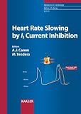 Camm, J.: Heart Rate Slowing by If Current Inhibition