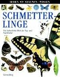 Paul Whalley: Sehen. Staunen. Wissen. Schmetterlinge Paul Whalley: Sehen. Staunen. Wissen. Schmetterlinge