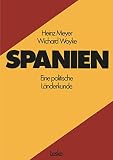 Meyer, Heinz: Spanien: E. Polit. Landerkunde