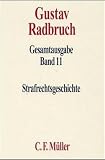 Radbruch, Gustav: Strafrechtsgeschichte