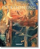 Hess, Barbara: Willem De Kooning: 1904-1997, El Tema Como Inpresion Fugaz