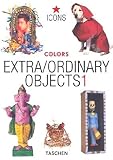 Not Available: Extra/Ordinary Objects