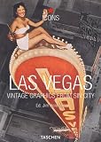 Heimann, Jim: Las Vegas: Vintage Graphics from Sin City