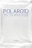 Varios: The Polaroid Book Varios: The Polaroid Book