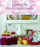 Stoeltie, Barbara: Living in the Countryside : Vivre a la Campagne