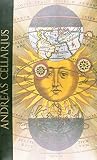 Cellarius, Andreas: Harmonia Macrocosmica/Andreas Callarius: Harmonia Macrocosmica