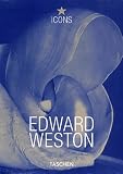 Heiting, Manfred: Edward Weston 1886-1958
