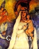 Baal-Teshuva, Jacob: Marc Chagall: 1887-1985 Baal-Teshuva, Jacob: Marc Chagall: 1887-1985