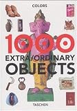 Colors Magazine Staff: 1000 Objects: Extra-Ordinary Everyday Things English