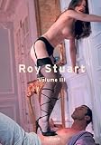 Stuart, Roy: Roy Stuart Stuart, Roy: Roy Stuart