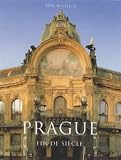 Wittlich, Petr: Prague: Fin De Siecle Wittlich, Petr: Prague: Fin De Siecle