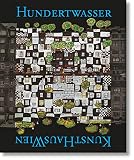 Schmied, Wieland: Hundertwasser: Kunsthauswien Schmied, Wieland: Hundertwasser: Kunsthauswien