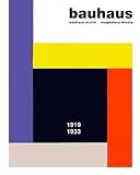 Archiv, Bauhaus: Bauhaus 1919-1933 Archiv, Bauhaus: Bauhaus 1919-1933