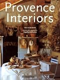 Muthesius, Angelika: Provence Interiors =Interieurs De Provence: Interieurs De Provence Muthesius, Angelika: Provence Interiors =Interieurs De Provence: Interieurs De Provence