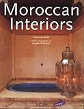 Lovatt-Smith, Lisa: Moroccan Interiors Lovatt-Smith, Lisa: Moroccan Interiors