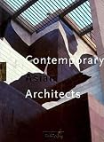 Khan, Hasan-Uddin: Contemporary Asian Architects Khan, Hasan-Uddin: Contemporary Asian Architects