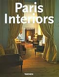 Muthesius, Angelika: Paris Interiors = Interieurs Parisiens: Interieurs Parisiens Muthesius, Angelika: Paris Interiors = Interieurs Parisiens: Interieurs Parisiens