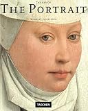 Schneider, Norbert: The Art of the Portrait: Masterpieces of European Portrait-Painting 1420-1670 Schneider, Norbert: The Art of the Portrait: Masterpieces of European Portrait-Painting 1420-1670