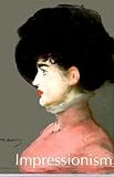 Walther, Ingo F.: Impressionist Art 1860-1920