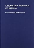 Staib, Bruno: Linguistica Romanica Et Indiana: Festschrift Fur Wolf Dietrich Zum 60. Geburtstag