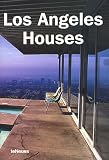 Montes, Cristina: Los Angeles Houses Montes, Cristina: Los Angeles Houses