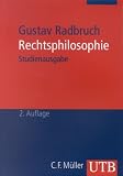 Gustav Radbruch: Rechtsphilosophie.