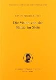 Hoffmann, Friedhelm: Die Vision Von Der Statue Im Stein: Studien Zum Altagyptischen Mundoffnungsritual Hoffmann, Friedhelm: Die Vision Von Der Statue Im Stein: Studien Zum Altagyptischen Mundoffnungsritual
