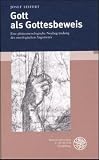 Seifert, Josef: Gott Als Gottesbeweis: Eine Phanomenologische Neubegrundung Des Ontologischen Arguments