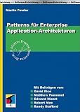 Martin Fowler: Patterns f&uuml;r Enterprise Application-Architekturen