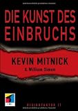 Kevin D. Mitnick: Die Kunst des Einbruchs Kevin D. Mitnick: Die Kunst des Einbruchs