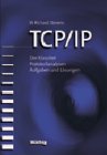 W. Richard Stevens: TCP/IP. H&uuml;thig Telekommunikation