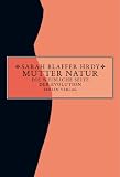 Sarah Blaffer Hrdy: Mutter Natur.
