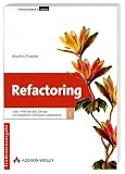 Martin Fowler: Refactoring. Programmer's Choice